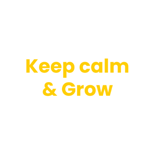 keepcalmgrow